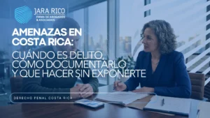 Amenazas en Costa Rica: cuándo es delito y cómo documentarlo
