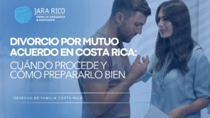 divorcio por mutuo acuerdo Costa Rica